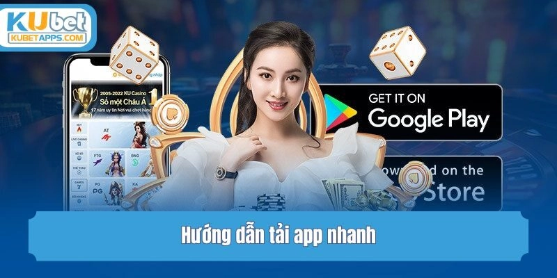 Hướng dẫn tải app nhanh